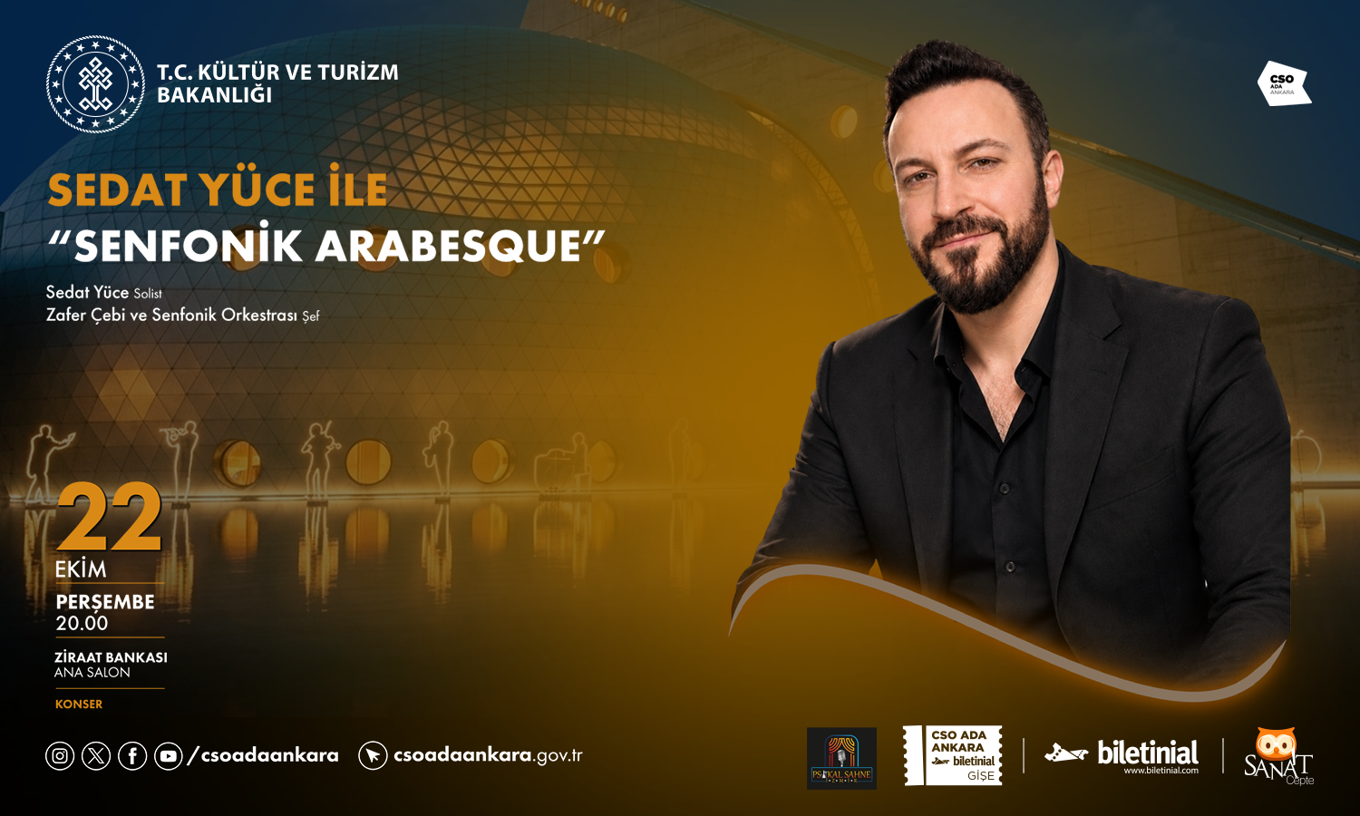 CSO ADA ANKARA’DA SEDAT YÜCE İLE SENFONİK ARABESQUE RÜZGARI ESECEK